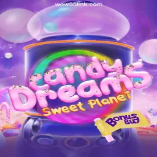 CandyDreamsSweetPlanet: The Ultimate Slot Experience on WOW55.COM