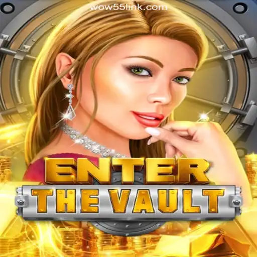 Exploring the Thrilling World of EntertheVault: The Premier Choice on WOW55.COM Platform-Oficial Slots Brasil #1