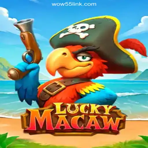 Experience the Thrill of LuckyMacaw on WOW55.COM Platform-Oficial Slots Brasil #1