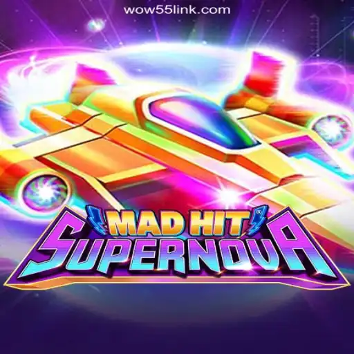 Exploring the Thrills of MadHitSupernova on WOW55.COM Platform-Oficial Slots Brasil #1
