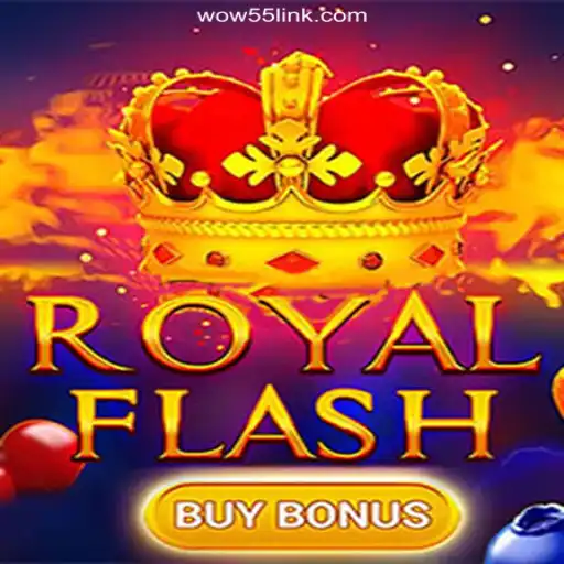 RoyalFlashBuyBonus: A Comprehensive Guide to the WOW55.COM platform-Oficial Slots Brasil #1