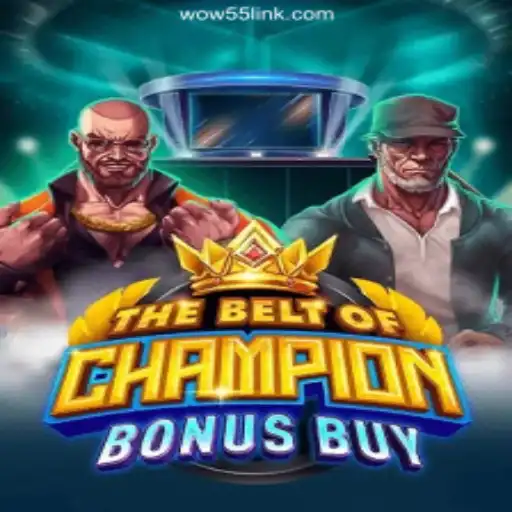 Discover the Thrills of TheBeltOfChampionBonusBuy on WOW55.COM